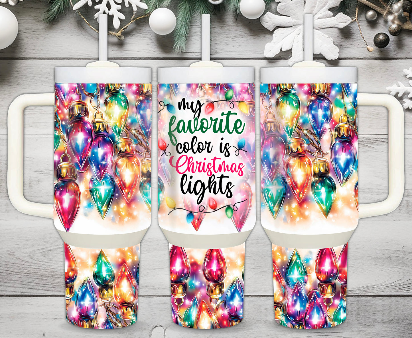 My Favorite Color Is Christmas Lights Cup