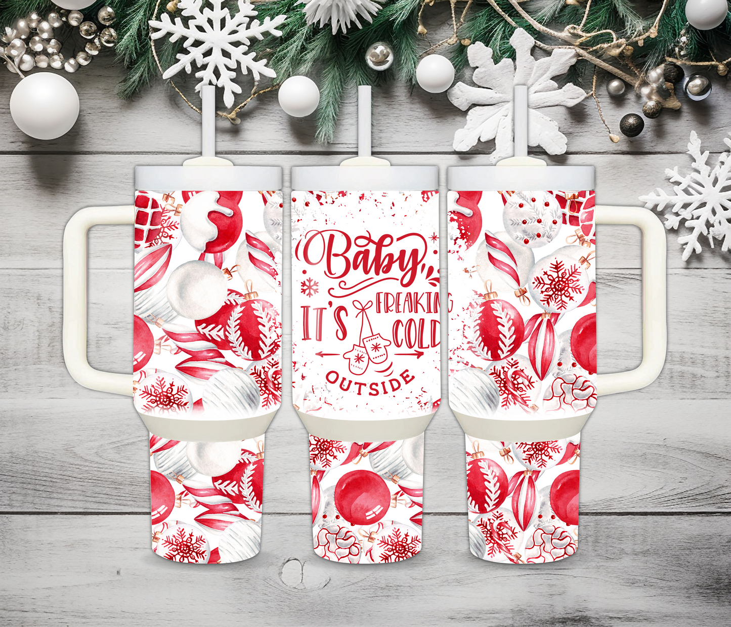 Baby It’s Cold Outside Cup