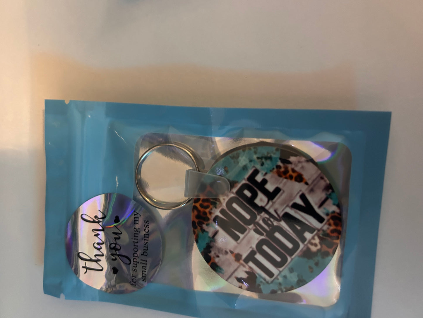 Nope Not Today Keychain