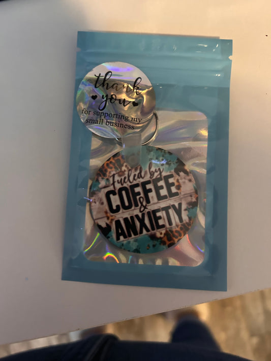 Fueled By Coffee & Anxiety Keychain