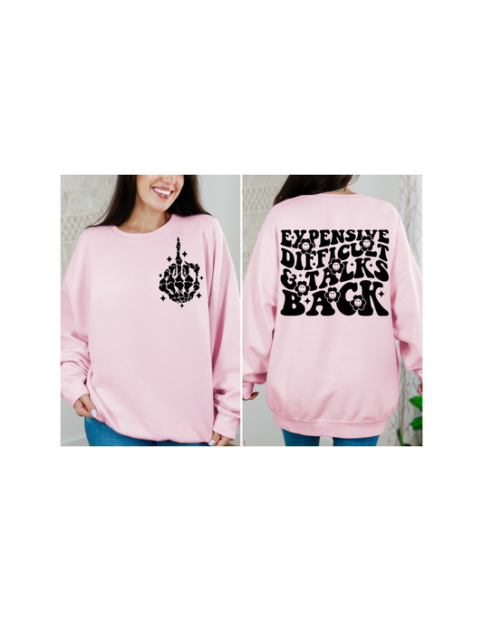 Expensive difficult and talks back