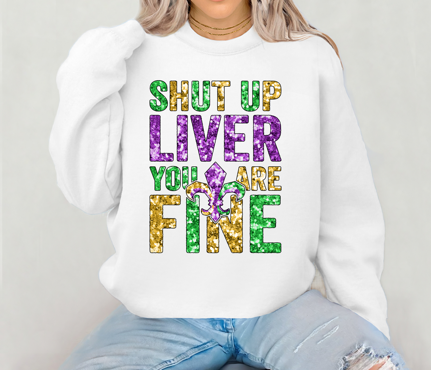 Shut Up Liver You Are Fine